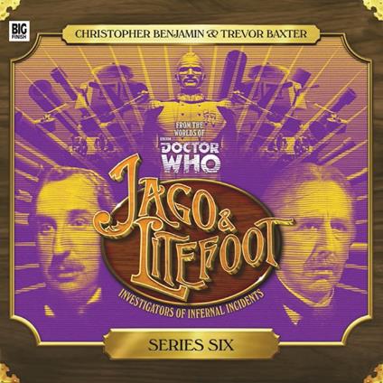 Jago & Litefoot - Series Six