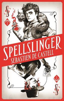 Spellslinger - Sebastien de Castell - cover