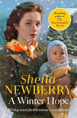 A Winter Hope: A heartwarming wintry World War II story from the much-loved saga author - Sheila Everett,Sheila Newberry - cover