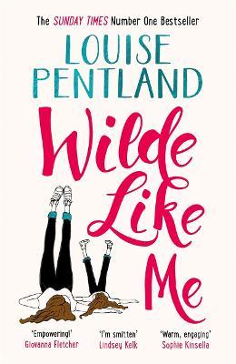 Wilde Like Me: Fall in love with the book everyone's talking about - Louise Pentland - cover