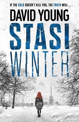 Stasi Winter: The gripping Cold War crime thriller - David Young - cover
