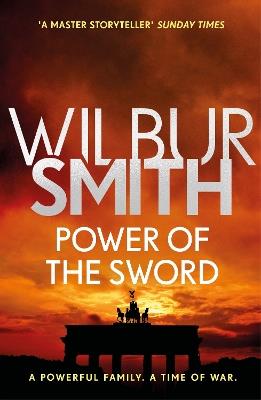 Power of the Sword: The Courtney Series 5 - Wilbur Smith - cover