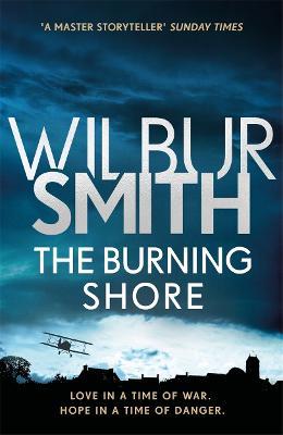 The Burning Shore: The Courtney Series 4 - Wilbur Smith - cover