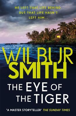The Eye of the Tiger - Wilbur Smith - cover