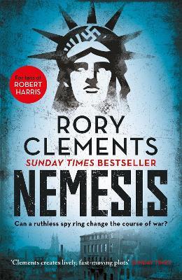 Nemesis: An unputdownable wartime spy thriller - Rory Clements - cover
