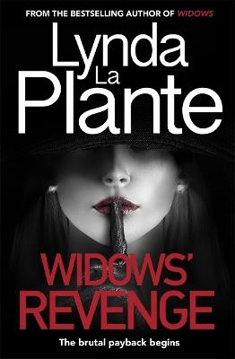 Widows' Revenge: From the bestselling author of Widows – now a major motion picture - Lynda La Plante - cover