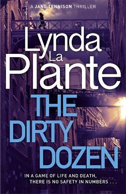 The Dirty Dozen - Lynda La Plante - cover