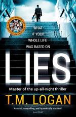 Lies: From the author of Netflix hit THE HOLIDAY, a gripping thriller guaranteed to keep you up all night