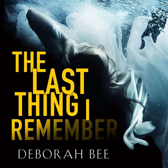 The Last Thing I Remember