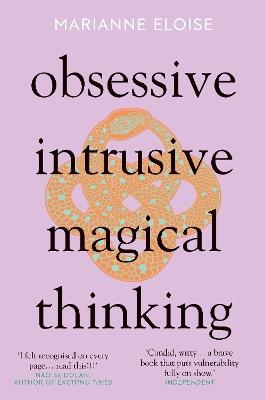 Obsessive, Intrusive, Magical Thinking - Marianne Eloise - cover