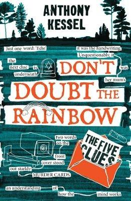 The Five Clues (Don't Doubt The Rainbow 1) - Anthony Kessel - cover