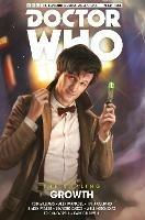 Doctor Who: The Eleventh Doctor: The Sapling Vol. 1: Growth - Si Spurrier,Rob Williams,Alex Paknadel - cover