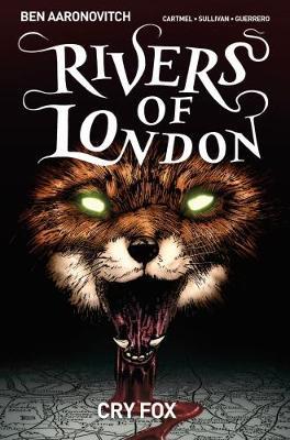 Rivers of London Volume 5: Cry Fox - Andrew Cartmel - cover