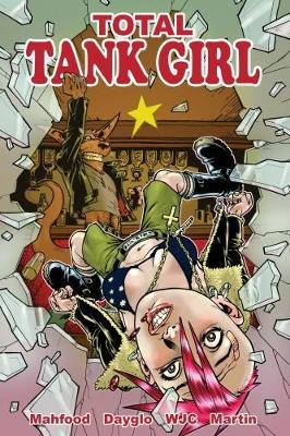 Tank Girl: Total Tank Girl - Alan Martin - cover