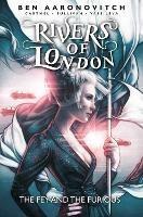 Rivers of London: The Fey and the Furious - Ben Aaronovitch - cover