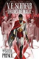Shades of Magic: The Steel Prince - Victoria Schwab - cover