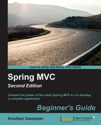 Spring MVC: Beginner's Guide - - Amuthan Ganeshan - cover