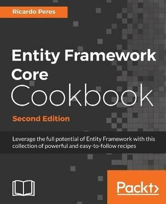 Entity Framework Core Cookbook - - Ricardo Peres - cover