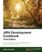 JIRA Development Cookbook - Third Edition - Jobin Kuruvilla - cover