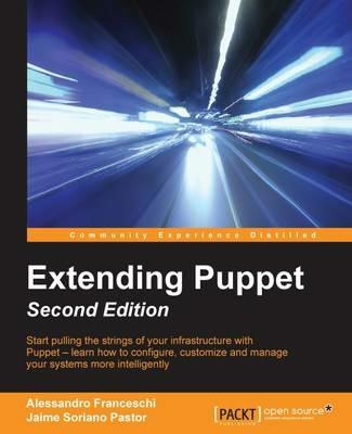 Extending Puppet - - Alessandro Franceschi,Jaime Soriano Pastor - cover