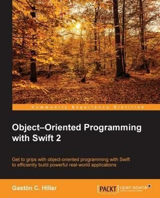 Object-Oriented Programming with Swift 2 - Gaston C. Hillar - cover