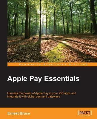Apple Pay Essentials - Ernest Bruce - cover
