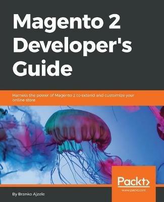 Magento 2 Developer's Guide - Branko Ajzele - cover