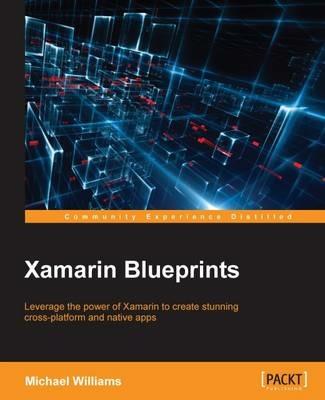 Xamarin Blueprints - Michael Williams - cover
