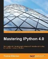 Mastering IPython 4.0 - Thomas Bitterman - cover