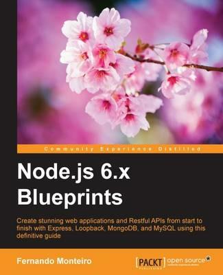 Node.js 6.x Blueprints - Fernando Monteiro - cover