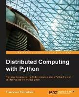 Distributed Computing with Python - Francesco Pierfederici - cover