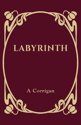 Labyrinth: One classic film, fifty-five sonnets - A Corrigan - cover