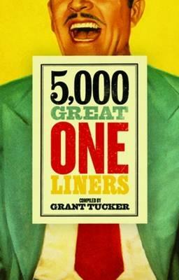 5,000 Great One Liners - Grant Tucker - cover