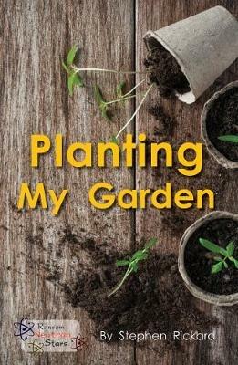 Planting My Garden - Stephen Rickard,Rickard Stephen - cover