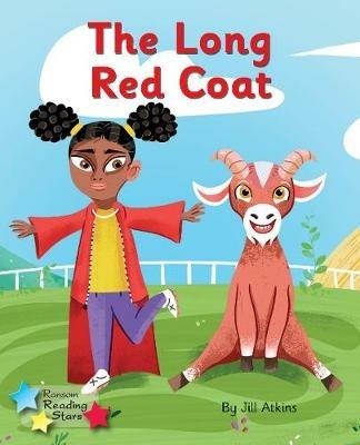 The Long Red Coat: Phonics Phase 3 - Jill Atkins,Atkins Jill - cover
