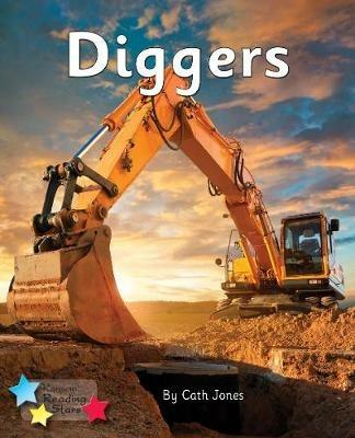 Diggers: Phonics Phase 3 - Cath Jones,Jones Cath - cover