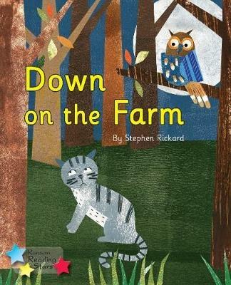 Down on the Farm: Phonics Phase 3 - Stephen Rickard,Rickard Stephen - cover