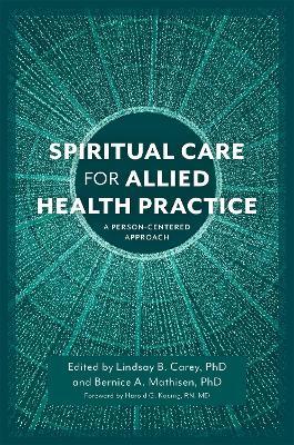 Spiritual Care for Allied Health Practice: A Person-centered Approach - cover
