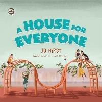 A House for Everyone: A Story to Help Children Learn about Gender Identity and Gender Expression - Jo Hirst - cover