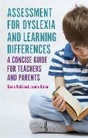 Assessment for Dyslexia and Learning Differences: A Concise Guide for Teachers and Parents - Gavin Reid,Jennie Guise - cover