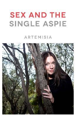 Sex and the Single Aspie - Artemisia - cover