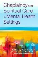 Chaplaincy and Spiritual Care in Mental Health Settings - cover