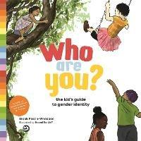 Who Are You?: The Kid's Guide to Gender Identity - Brook Pessin-Whedbee - cover