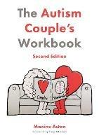 The Autism Couple's Workbook, Second Edition - Maxine Aston - cover