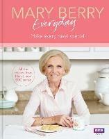 Mary Berry Everyday - Mary Berry - cover