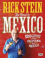 Rick Stein: The Road to Mexico