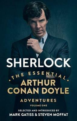 Sherlock: The Essential Arthur Conan Doyle Adventures Volume 1 - Arthur Conan Doyle - cover