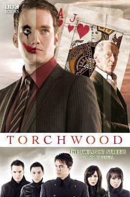 Torchwood: The Twilight Streets - Gary Russell - cover