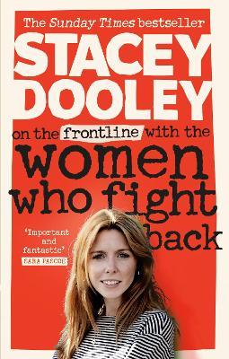 On the Front Line with the Women Who Fight Back - Stacey Dooley - cover