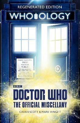 Doctor Who: Who-ology: Regenerated Edition - Cavan Scott,Mark Wright - cover